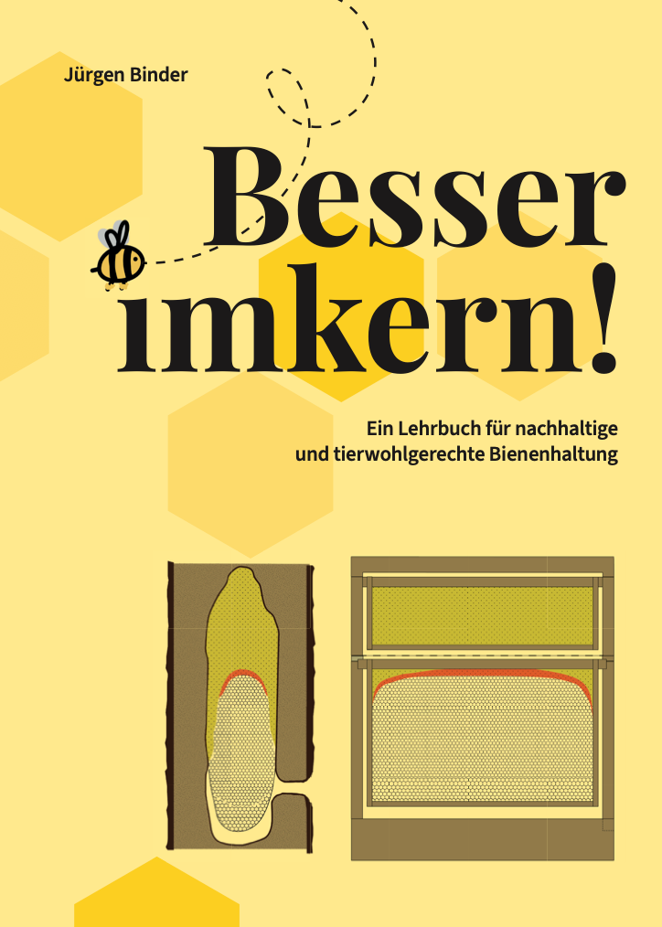 Besser imkern! - Das Lehrbuch für das 21. Jahrhundert
